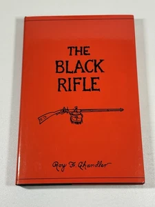 The Black Rifle By Roy F. Chandler 2002 Signed HB - Bild 1 von 7