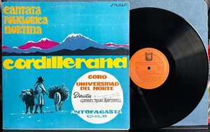 CORO UNIVERSIDAD DEL NORTE~CANTATA FOLKLORICA NORTINA CORDILLERANA~1973 CHILE LP - Bild 1 von 3