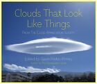 Clouds That Look Like Things: From The Cloud Apprecia... by Pretor-Pinney, Gavin