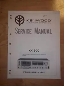 Kenwood Service Manual~KX-800 Cassette/Tape Deck/Player~Original Reparatur - Bild 1 von 1