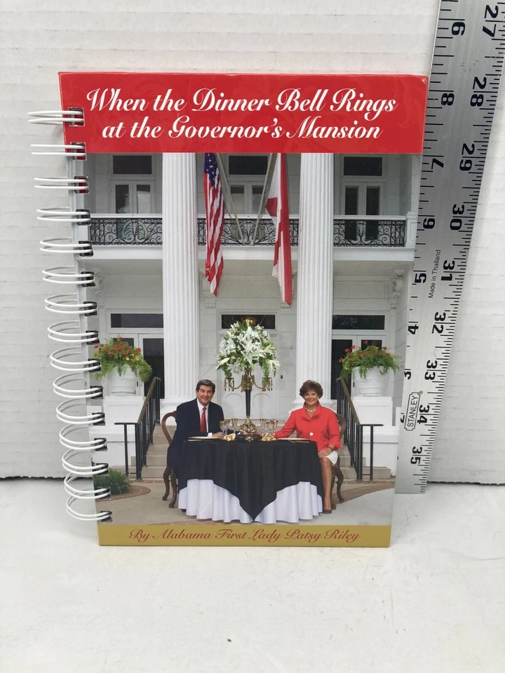When the Dinner Bell Rings Governor's Mansion AL First Lady Patsy Riley Cookbook - Image 1 of 4