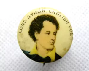 LORD BYRON - CELLULOID PIN BADGE - POETS - 1890's AMERICAN PEPSIN GUM (SL21) - Bild 1 von 4