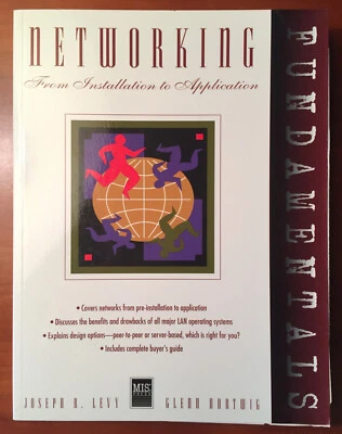 Book = Networking Fundamentals from Installation to Application = Levy & Hartwig - Image 1 of 4