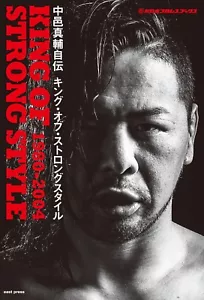 Shinsuke Nakamura KING OF STRONG STYLE 1980-2004 Japanese Book Pro Wrestling - Foto 1 di 1