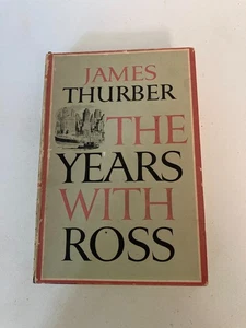 Years With Ross by James Thurber (1959, Hardcover) BCE w/Protective Cover - Picture 1 of 5