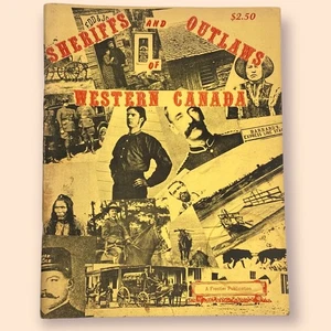1973 Sheriffs and Outlaws of Western Canada - Picture 1 of 4
