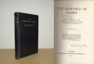 Ernest Weekley - The Romance of Names - signiert - 2. (1914 Zweite Auflage) - Bild 1 von 2