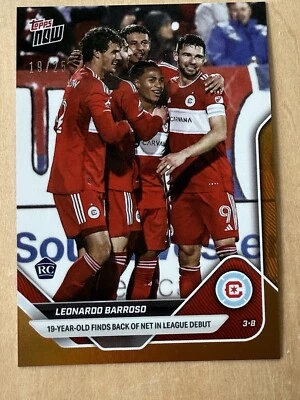 2025 Topps Now MLS 13 LEONARDO BARROSO CHICAGO FIRE 19YO ROOKIE RC ORANGE /25 - Image 1 of 3