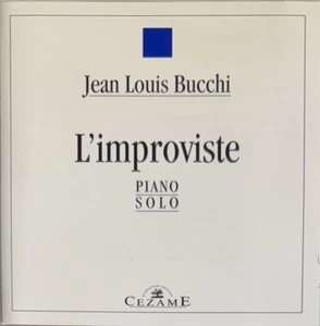 Jean Louis Bucchi - L’improviste: Piano Solo (CD 1993 Cezame France) - Picture 1 of 2