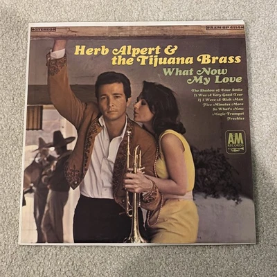 HERB ALPERT & THE TIJUANA BRASS ~ WHAT NOW MY LOVE ~ 1966 ~ LP ~ EX - Image 1 of 2