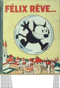 Walt Disney Felix le chat reve Hachette Sullivan 1935 Eo - Imagen 1 de 6