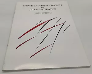 Rare Creative Rhythmic Concepts For Jazz Improvisation Ronan Guilfoyle 1999 - Picture 1 of 12