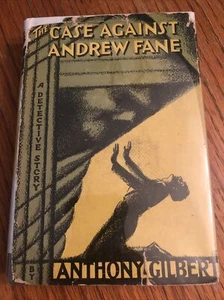 The Case Against Andrew Fane By Anthony Gilbert 1931 First edition. HC/DJ - Bild 1 von 8