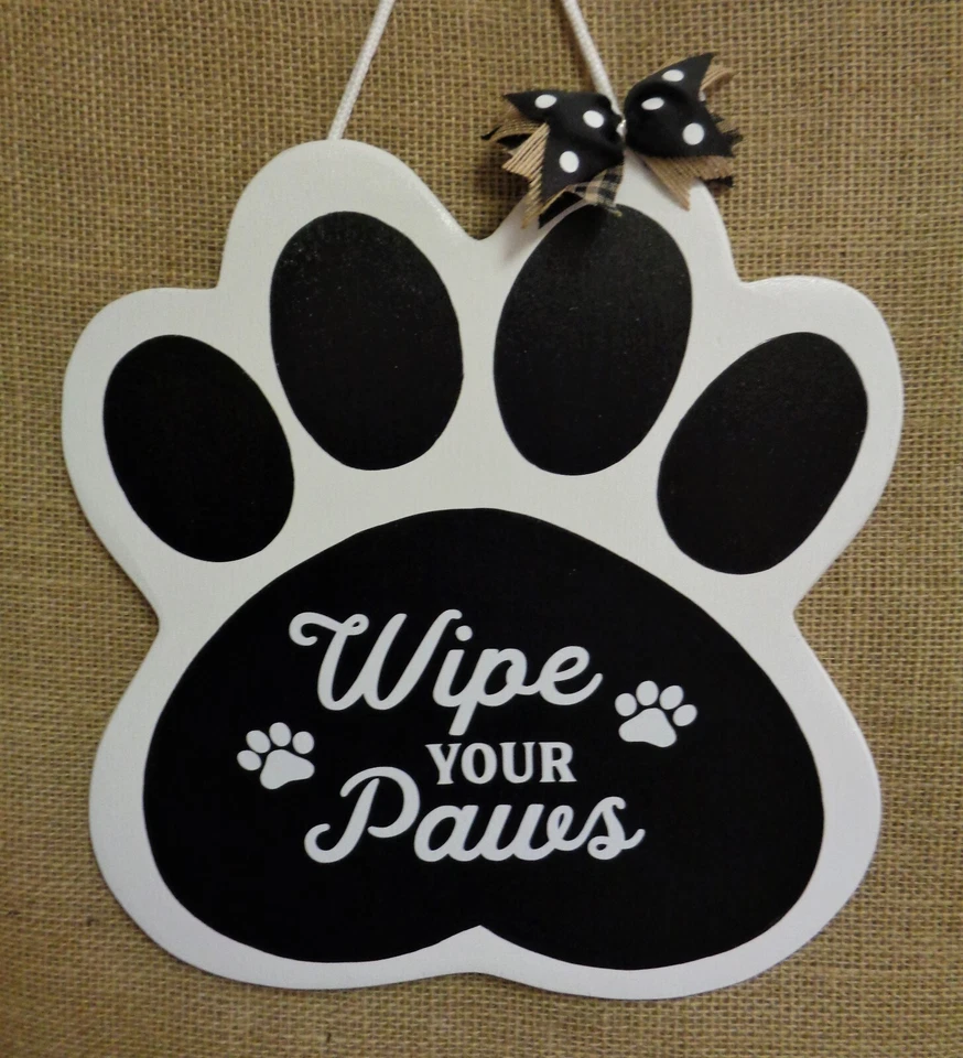 WIPE YOUR PAWS PRINT SIGN Kennel Pet Wall Door Plaque Groomer Wood Craft Dog Cat - Image 1 of 1