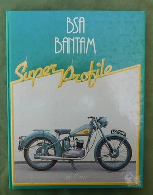 LIBRO SUPER PERFIL MOTOCICLETA BSA BANTAM 1983 PRUEBAS DE HISTORIA HAYNES FOULIS + D10 Foto 1 de 4