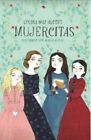 Mujercitas by LOUISA MAY ALCOTT Spanish Book