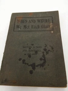 When and Where We Met Each Other 1861-1866 Civil War by Strikler - Imagen 1 de 2