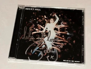 Becky Hill - Believe Me Now? (2024) SIGNED/AUTOGRAPHED CD - Picture 1 of 1