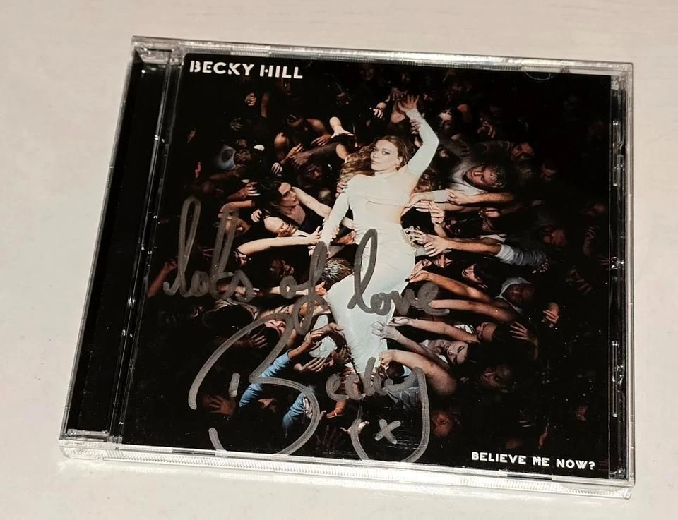 Becky Hill - Believe Me Now? (2024) SIGNED/AUTOGRAPHED CD - Image 1 of 1