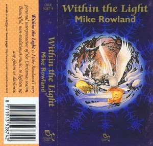 Within the Light cassette Mike Rowland very good New Age healing - Picture 1 of 1