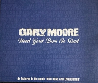 GARY MOORE - Need Your Love So Bad CD Digipak 1995 Virgin Exc Cond! - Image 1 of 2