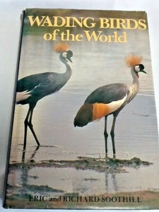 Wading Birds of the World by Eric and Richard Soothill - Hardback 1982 - Imagen 1 de 12