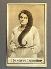 Frau mit Fragezeichen Haar, Die ewige Frage, ca 1920