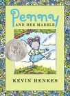 Penny And Her Marble, Hardcover By Henkes, Kevin, Brand New, Free Shipping In...