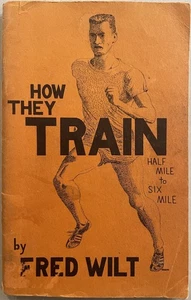 How They Train Half Mile to Six Mile by Fred Wilt - Picture 1 of 23