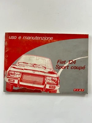 MC557 MANUALE ORIGINALE USO E MANUTENZIONE  FIAT 124 SPORT COUPè - 2^ ED. - 1973 - Immagine 1 di 3