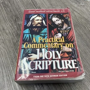 Practical Commentary on Holy Scripture by Frederick Justus Knecht 2003 - Picture 1 of 4