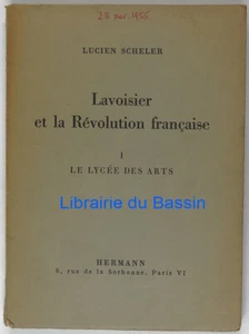 Lavoisier et la Révolution Française Tome I Lycée des Arts Lucien Scheler 1956 - Imagen 1 de 2