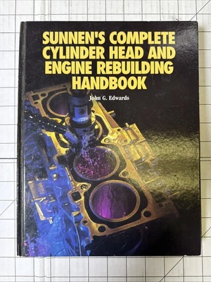Sunnen's Complete Cylinder Head & Engine Rebuilding Handbook John G Edwards - Image 1 of 4