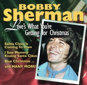 CD 1998, Bobby Sherman – Love's What You're Getting For Christmas UNOPENED!! - Bild 1 von 4