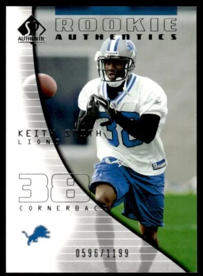 2004 SP Authentic Keith Smith Rookie 0596/1199 Detroit Lions #92 R146 - Image 1 of 2