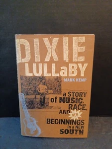 Music History: Dixie Lullaby Story Music, Race... Signed 1st Ed-Kemp/GTT - Picture 1 of 15