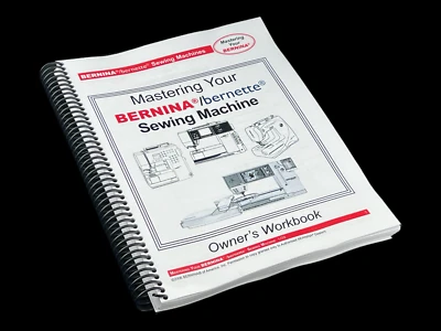 Bernina Workbook 55 65 80 90 1008 200 220 230 240 430 440 630 640 730 820 830 - Image 1 of 4