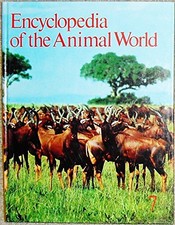 ENCYCLOPEDIA OF THE ANIMAL WORLD, BOOK 7, DOG TO By Various - Hardcover