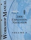 2006 Ford Expedition, Navigator Factory Service Workshop Manual 2 Vol Set 561061