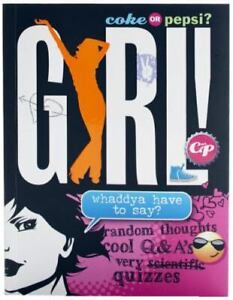 Coke or Pepsi? GIRL! Mickey Gill, Cheryl Gill paperback Used - Good