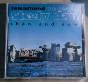 Steely Dan ♪ Then & Now - The Best Of Steely Dan (Remastered) • CD - Bild 1 von 2