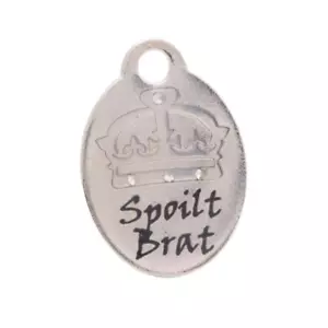 Spoilt Brat Pet ID Tag - Bild 1 von 4