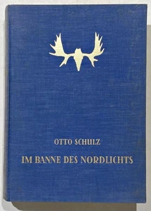 Jagd Norwegen hunting Norway / Schulz - Im Banne des Nordlichts 1931 - Foto 1 di 1