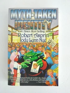 Myth-Taken Identity by Jody Lynn Nye Robert L. Asprin 2004 1st MM Edition SIGNED - Bild 1 von 8