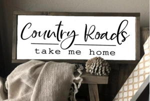 Country Roads Wooden Sign plaque Country Farmhouse Home decor - Picture 1 of 1