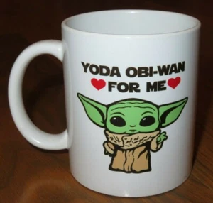 New STAR WARS Baby YODA OBI-WAN FOR ME Funny/Love 12 oz. MUG Coffee Cup - Picture 1 of 8