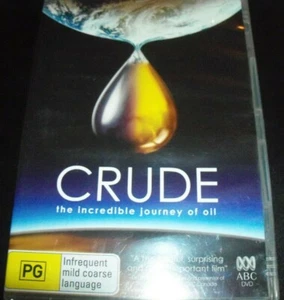 Crude - The Incredible Journey Of Oil (Australia Region 4) DVD – New - Picture 1 of 1