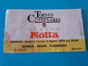 BIGLIETTO STADIO CALCIO TROFEO CENTENARIO GENOA 1893-1993. MILAN FLAMENGO. MOTTA - Foto 1 di 2