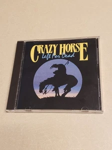 Crazy Horse LEFT FOR DEAD (CD, 1990 SISAPA RECORDS) Mint Condition - Imagen 1 de 3