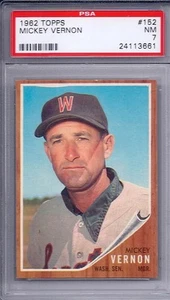1962 Topps # 152 Mickey Vernon NM PSA 7 - Picture 1 of 1